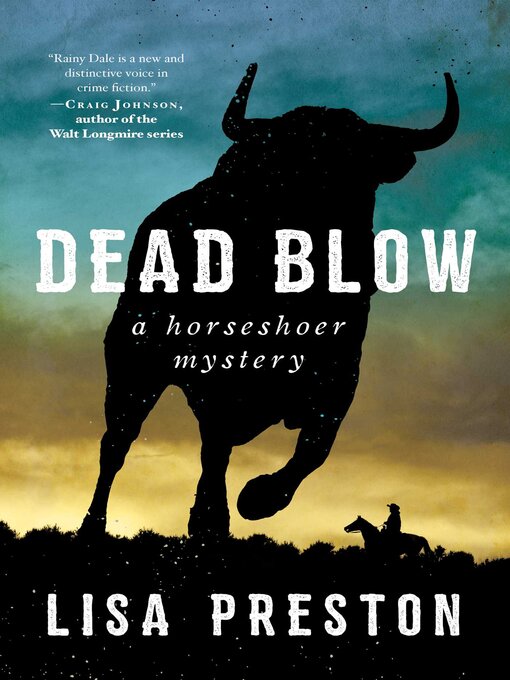 Title details for Dead Blow: a Horseshoer Mystery by Lisa Preston - Wait list
